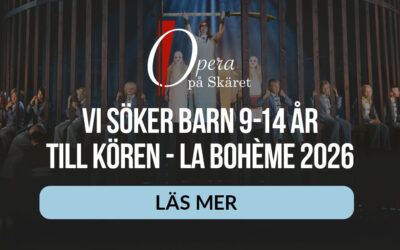 Opera på Skäret söker barn till kören i La Bohème