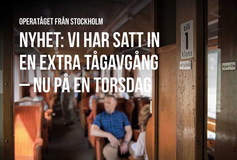 Högt tryck på tågbiljetterna – nu släpps en ny torsdagsavgång till La Bohème
