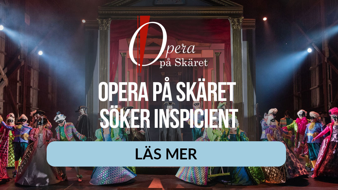 Inspicient till Opera på Skäret sökes